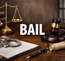 Bail – Complete Guide to Meaning, Types, Process & Legal Rights in India
